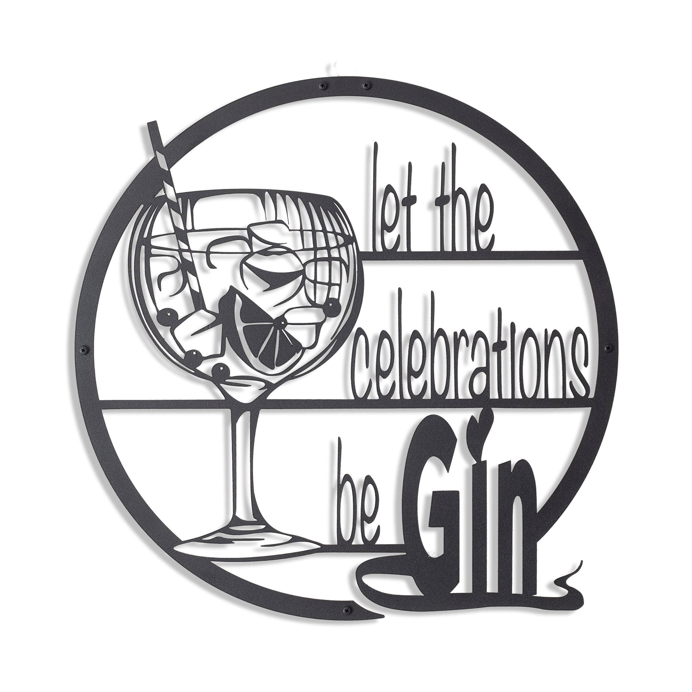 Metal wall decor with wording let the celebrations be Gin and image of gin glass with ice, lemon and straw in a round frame.