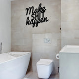 Make Shit Happen - Metal Wall Art